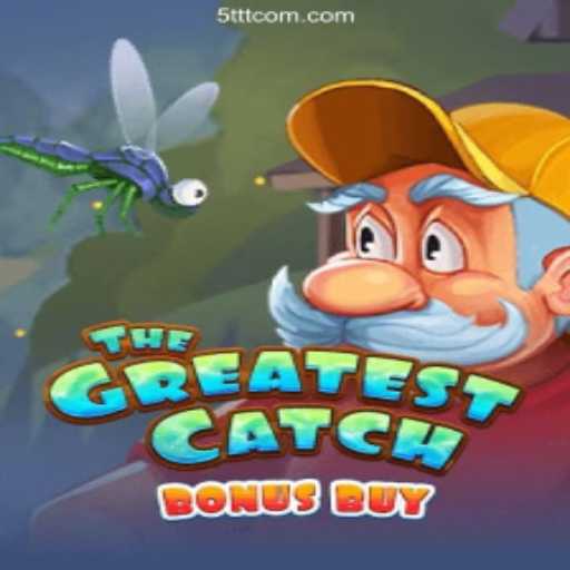 Exploring TheGreatestCatchBonusBuy: The Thrilling Game on 5TTT.COM